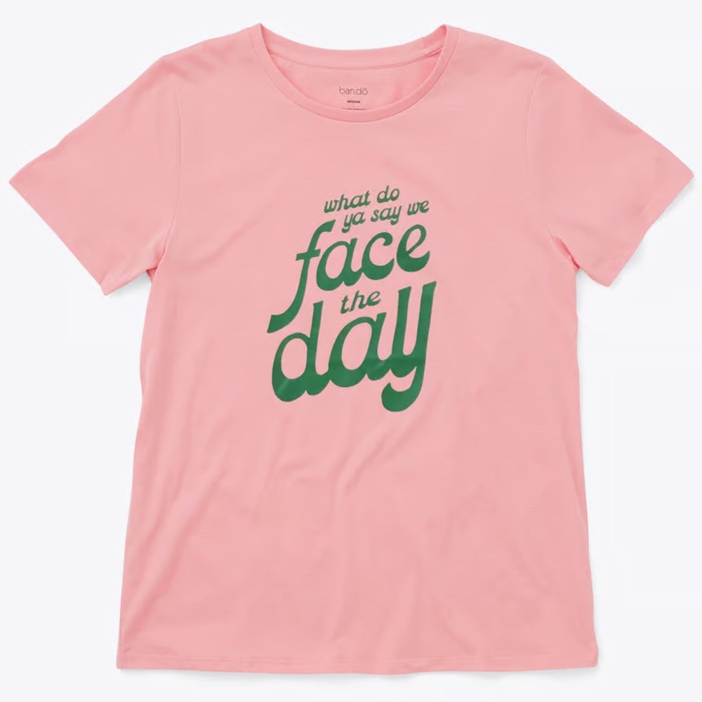 NWOT Ban.do Face The Day Tee
